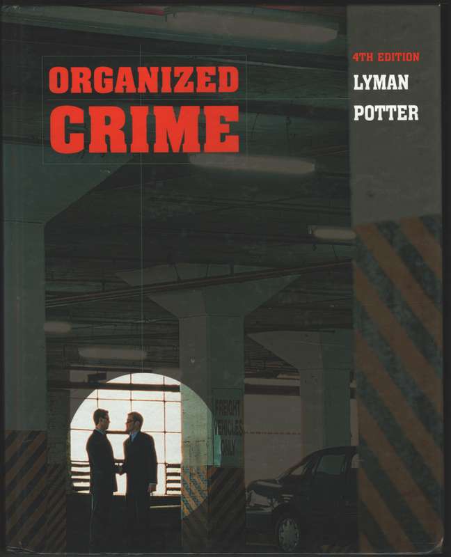 Organized Crime - Michael D. Lyman