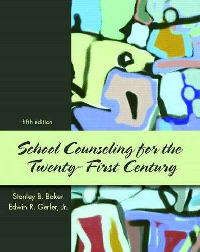 School Counseling for the 21st Century - Stanley B. Baker