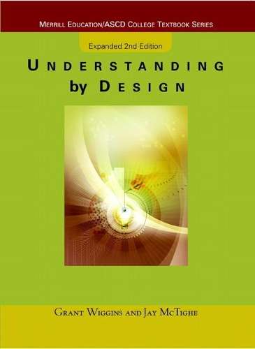 Understanding by Design - Grant P. Wiggins
