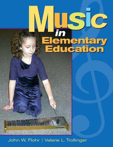 Music in Elementary Education - John W. Flohr