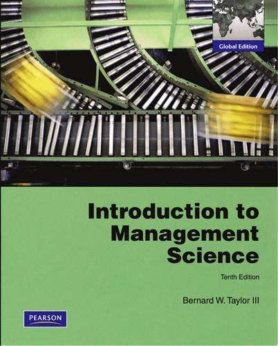 Introduction to Management Science: Global Edition - Bernard W. Taylor