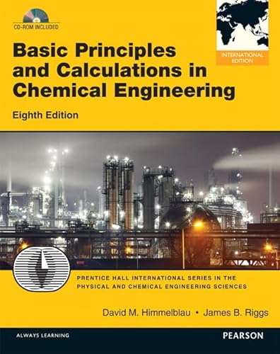 Basic Principles and Calculations in Chemical Engineering: Internati - David M. Himmelblau