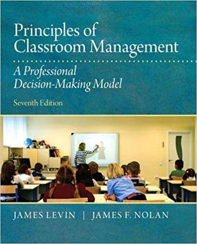 Principles of Classroom Management - James Levin
