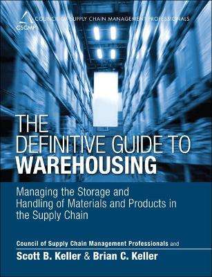 The Definitive Guide to Warehousing - CSCMP