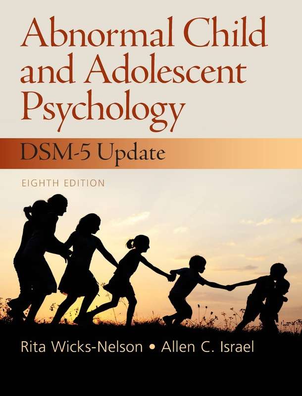 Abnormal Child and Adolescent Psychology - Rita Wicks-Nelson