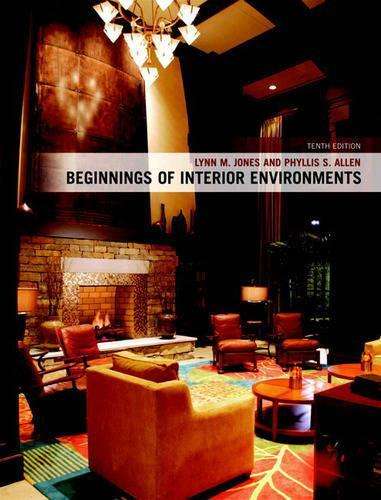 Beginnings of Interior Environments - Lynn M. Jones