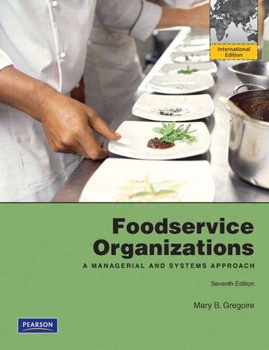 Foodservice Organizations: A Managerial and Systems Approach: Intern - Mary B. Gregoire