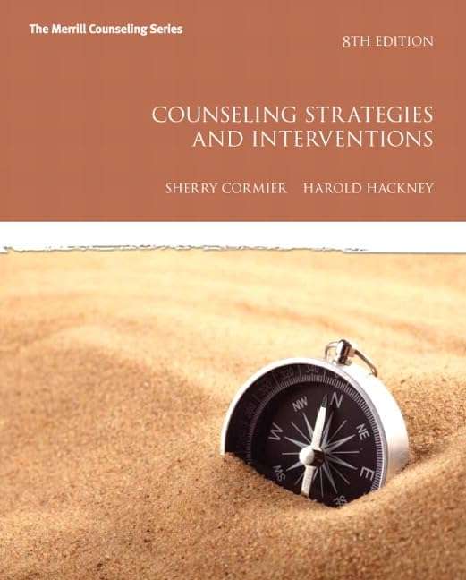 Counseling Strategies and Interventions - Sherry Cormier