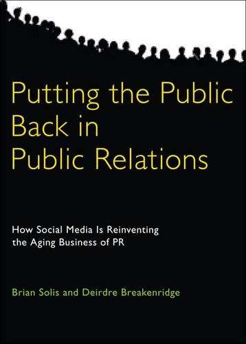 Putting the Public Back in Public Relations - Brian Solis
