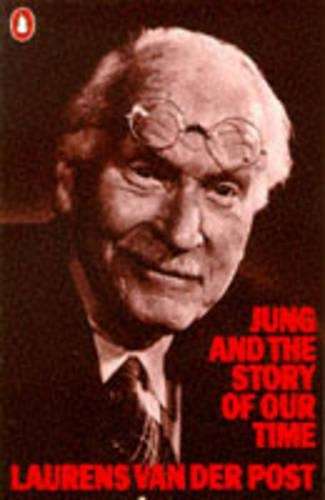 Jung and the Story of Our Time - Van der Post, Laurens