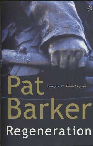 Regeneration - Pat Barker