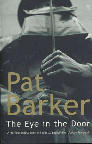 The Eye in the Door - Pat Barker