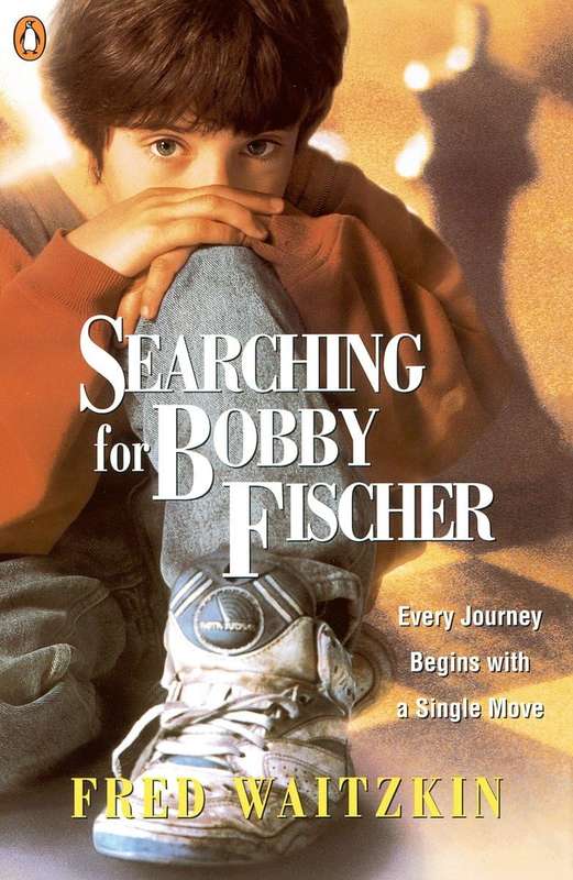 Searching for Bobby Fischer - Fred Waitzkin
