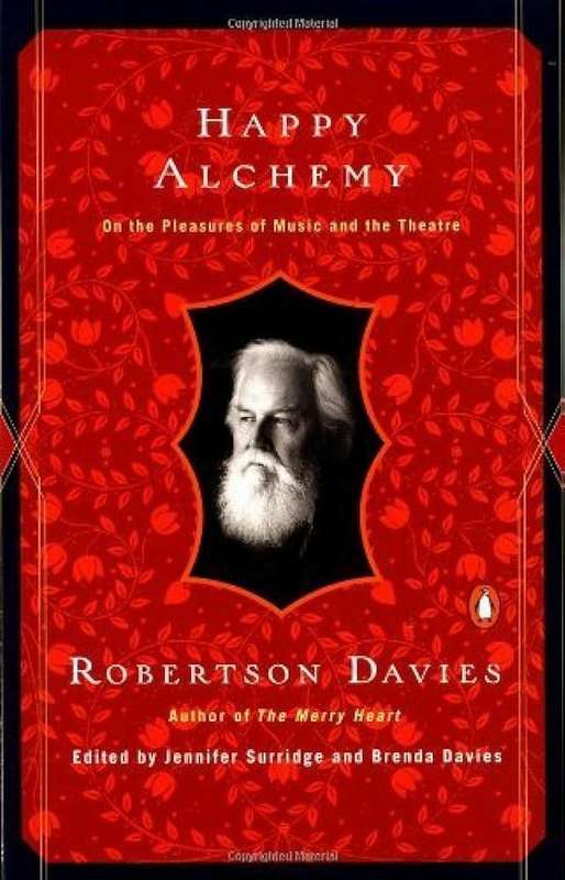Happy Alchemy - Robertson Davies