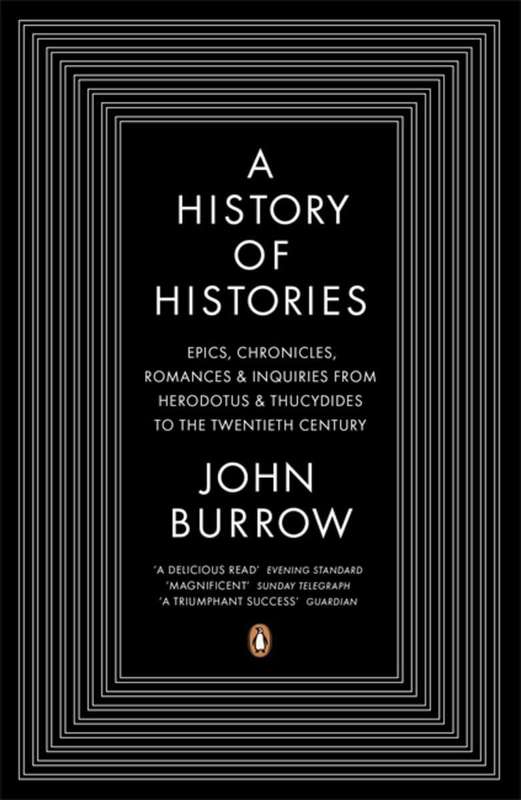 A History of Histories - John Burrow