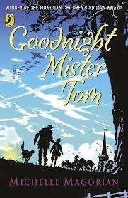 Goodnight Mister Tom - Michelle Magorian