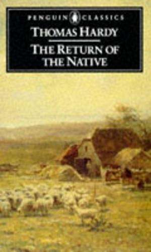 The Return of the Native - Thomas Hardy