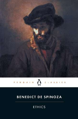 Ethics - Benedict de Spinoza