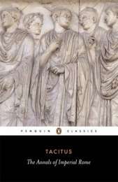 The Annals of Imperial Rome - Cornelius Tacitus