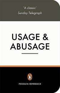 Usage and Abusage - Eric Partridge