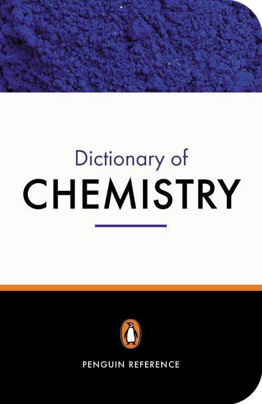 The Penguin Dictionary of Chemistry - D.W.A. Sharp