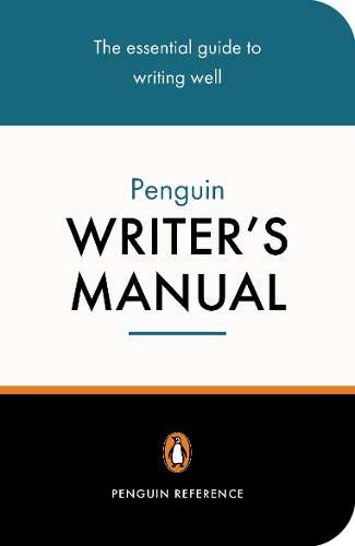 The Penguin Writer's Manual - Martin H. Manser