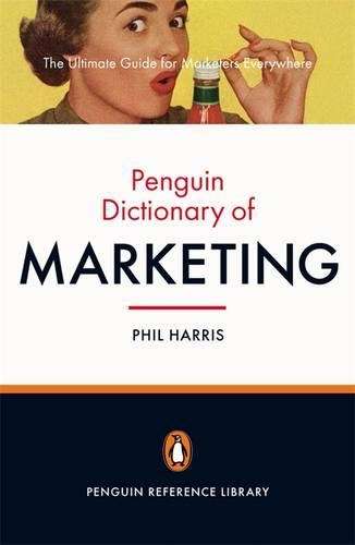 The Penguin Dictionary of Marketing - Phil Harris