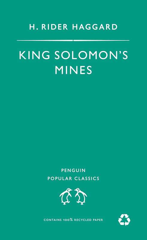 King Solomon's Mines - H. Rider Haggard