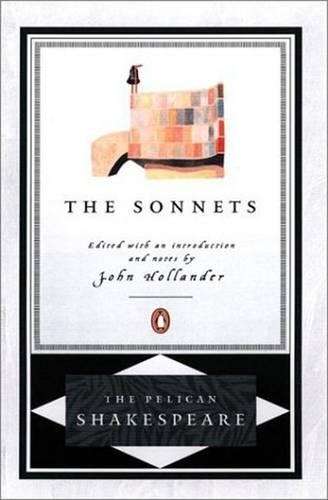 The Sonnets: Pelican Shakespeare - William Shakespeare