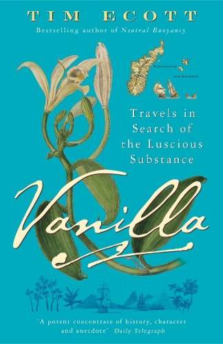Vanilla - Tim Ecott