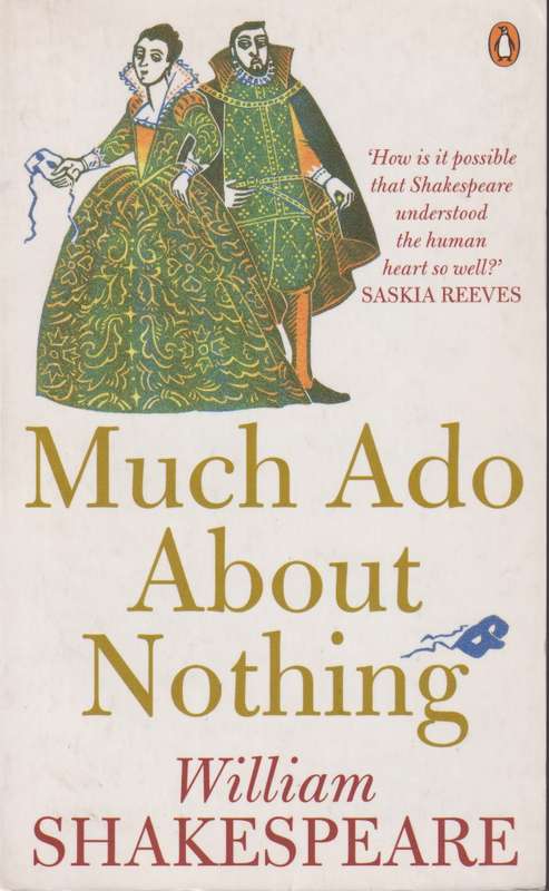 Much Ado about Nothing - William Shakespeare