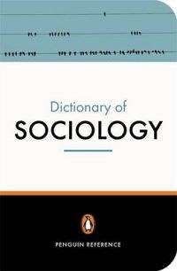 The Penguin Dictionary of Sociology - Bryan Turner