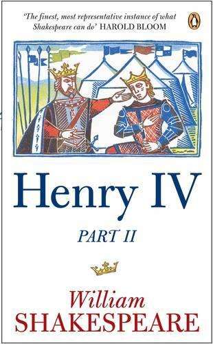 Henry IV Part Two: pt. II - William Shakespeare