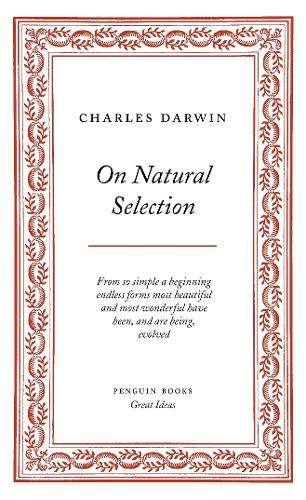 On Natural Selection - Charles Darwin