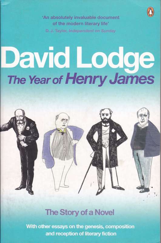 YEAR OF HENRY JAMES STORY OF A N SECONDHAND - LODGE,D