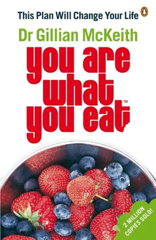 You Are What You Eat - Gillian McKeith