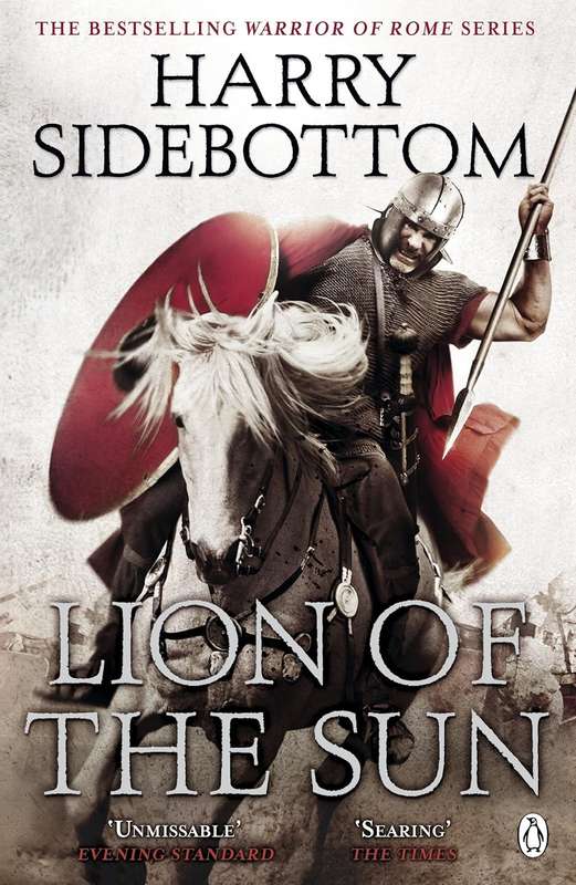 Warrior of Rome III: Lion of the Sun - Harry Sidebottom