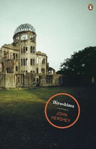 Hiroshima - John Hersey
