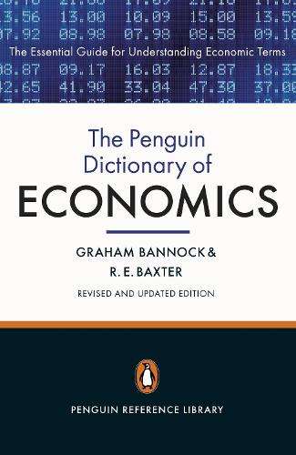 The Penguin Dictionary of Economics - Graham Bannock
