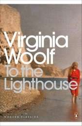To the Lighthouse - Virginia Woolf