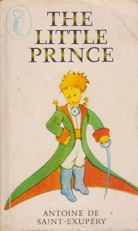 The Little Prince - Antoine de Saint-Exupery
