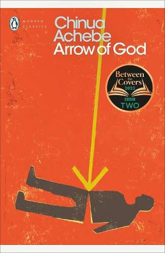Arrow of God - Chinua Achebe