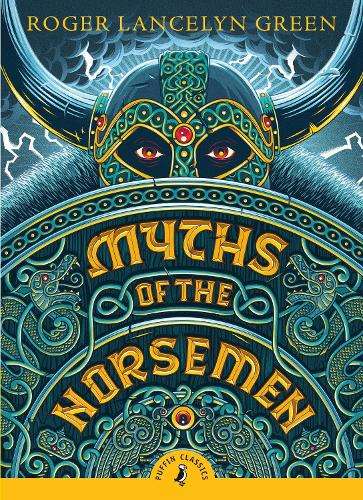 Myths of the Norsemen - Roger Lancelyn Green