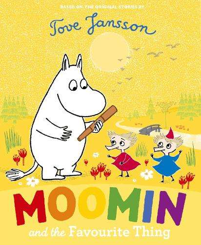 Moomin and the Favourite Thing - JANSSON,T