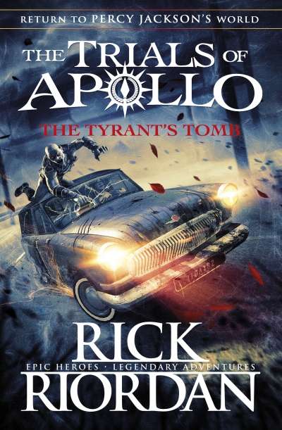 \Tyrantâs Tomb (The Trials of Apollo Book 4) - N"