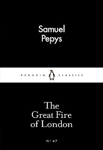 The Great Fire of London - Samuel Pepys