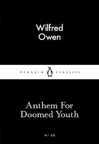 Anthem For Doomed Youth - Wilfred Owen