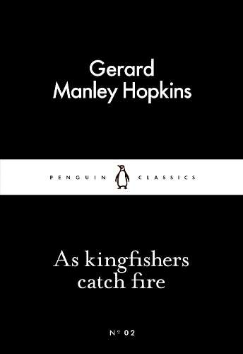 As Kingfishers Catch Fire - Gerard Manley Hopkins