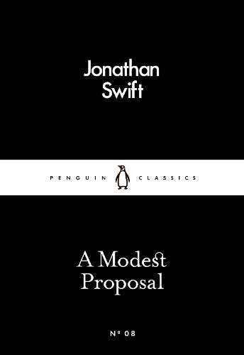 A Modest Proposal - Jonathan Swift