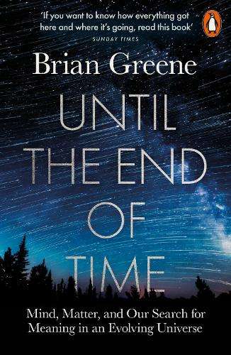\Until the End of Time: Mind - By (author)"